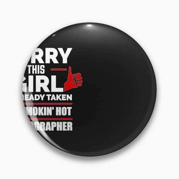 Item preview, Sorry Girl Already taken by hot Choreographer designed and sold by losttribe.