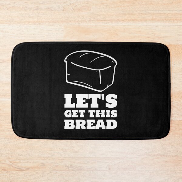 Item preview, Let's get this bread white Whole loaf designed and sold by javes93.