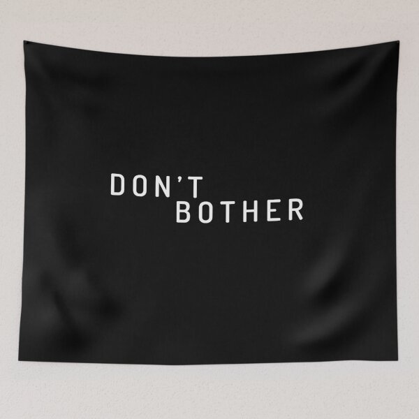Item preview, Don't bother designed and sold by Al Collections.