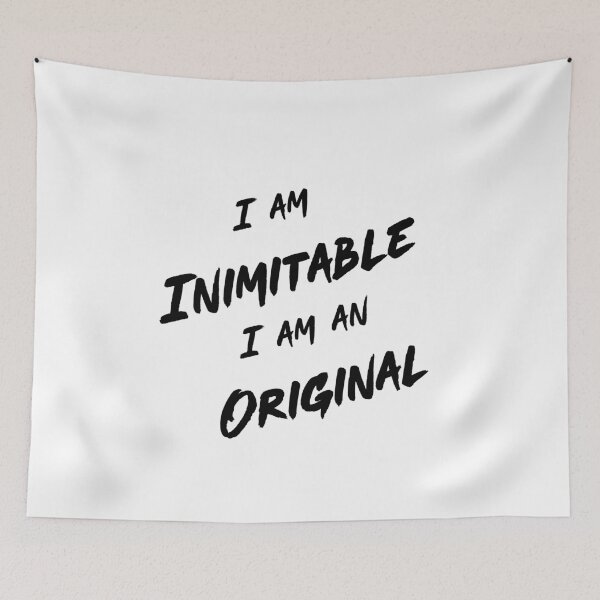 Item preview, I am Inimitable I am an Original | v.1 designed and sold by RocketPunchSC.