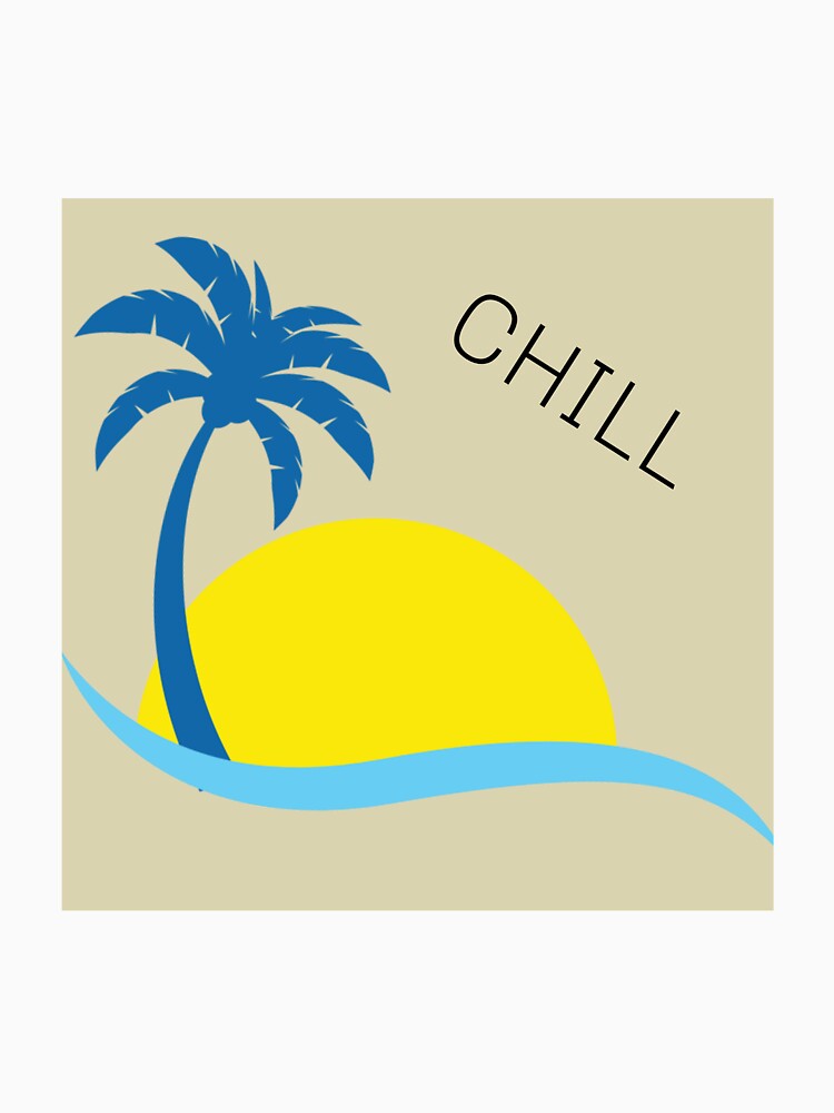 "Chill mood" Tshirt by Rohinilawand Redbubble