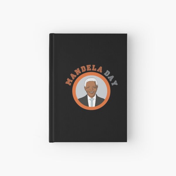 NELSON MANDELA DAY Hardcover Journal