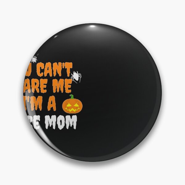 Item preview, You can't scare me I'm a Dance Mom Halloween designed and sold by losttribe.