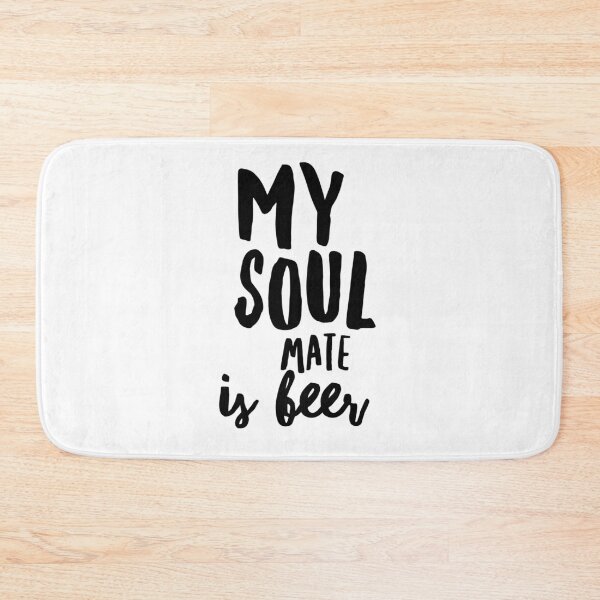Item preview, My Soul Mate is Beer designed and sold by SerenaBliss.