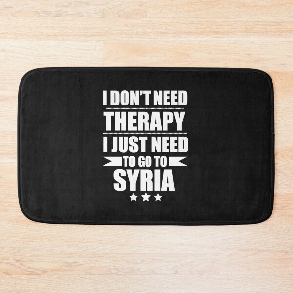Item preview, Don't Need Therapy Need to go to Syria Vacation Wanderlust designed and sold by losttribe.
