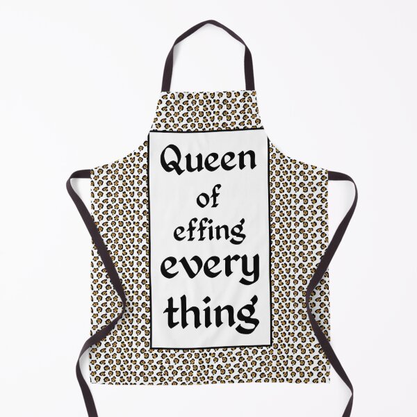 leopard print & Social Isolation Status Statement - Queen of effing everything Apron