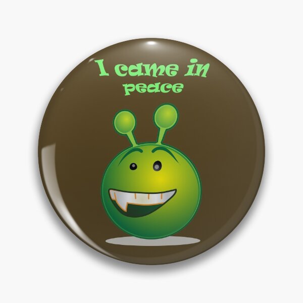 Item preview, I came in peace designed and sold by helenkaiy.