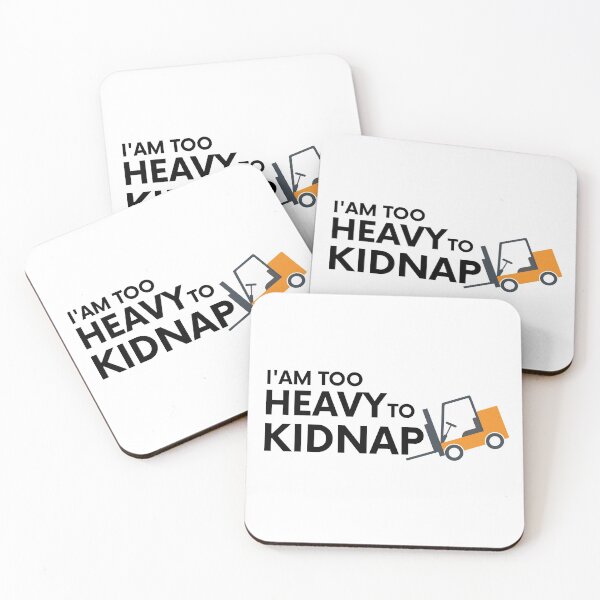 Item preview, I am too heavy to kidnap designed and sold by PlusAdore.