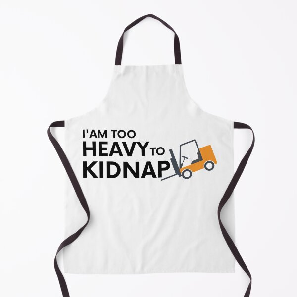 Item preview, I am too heavy to kidnap designed and sold by PlusAdore.