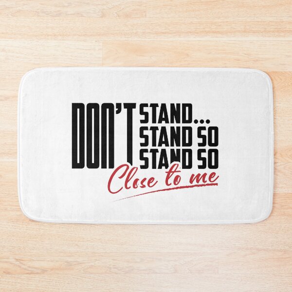 Item preview, DON'T STAND SO CLOSE TO ME designed and sold by youneszahrane.