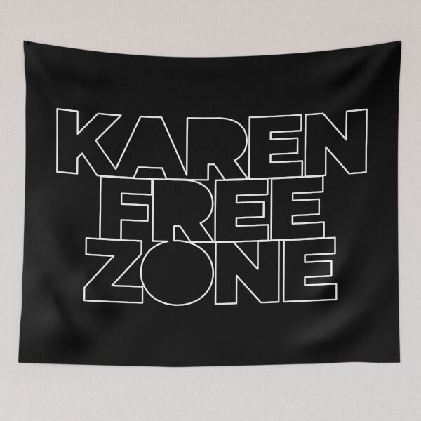 Item preview, Karen free zone designed and sold by ReignGFX.