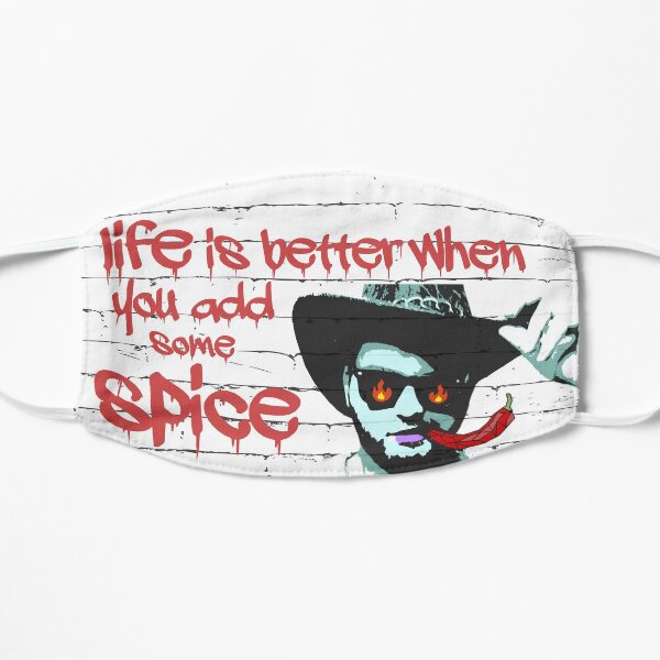 life is better when you add some spice (Chili) Maske
