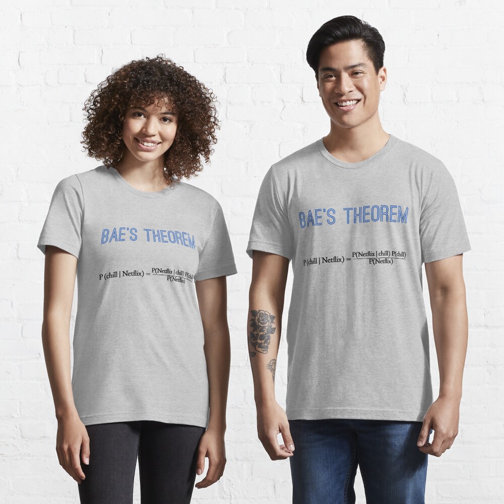 Bae's Theorem statistics pun | Essential T-Shirt