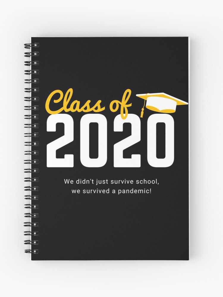 Class Of 2020 Funny Quotes Spiral Notebook By Rohitpod7 Redbubble