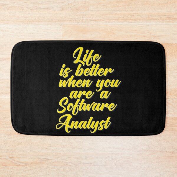 Item preview, Life Is Better When You Are A Software Analyst designed and sold by ProjectX23.