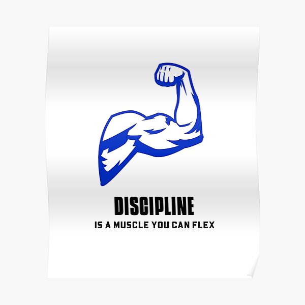 Discipline Posters Redbubble