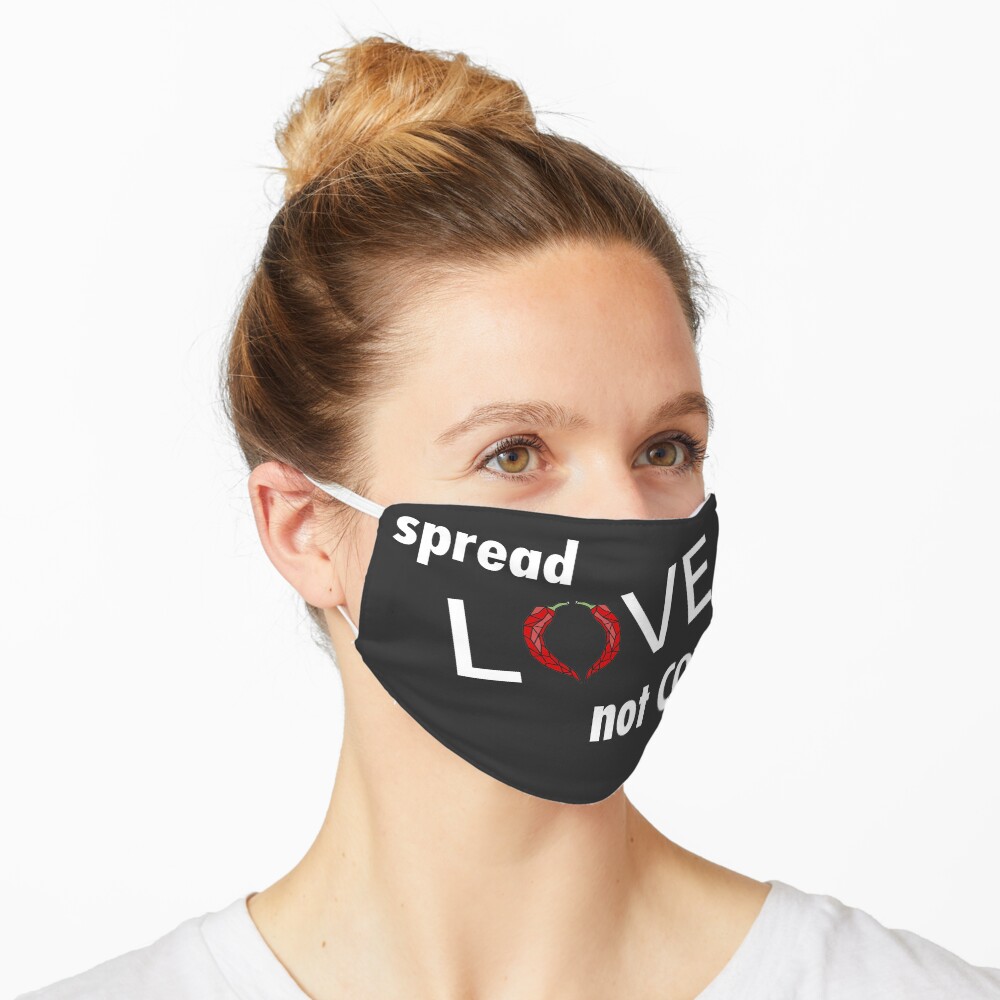 Spread Love not Coronavirus Maske