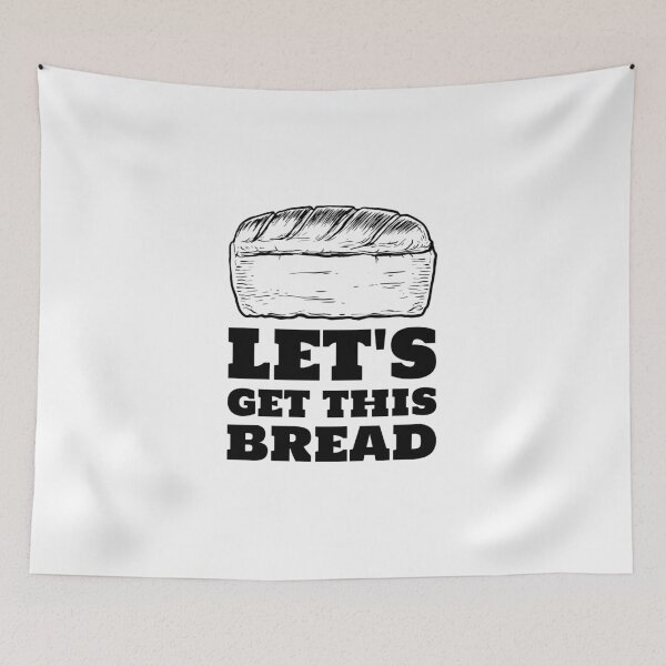 Item preview, Let's get this bread freshly baked loaf black designed and sold by javes93.