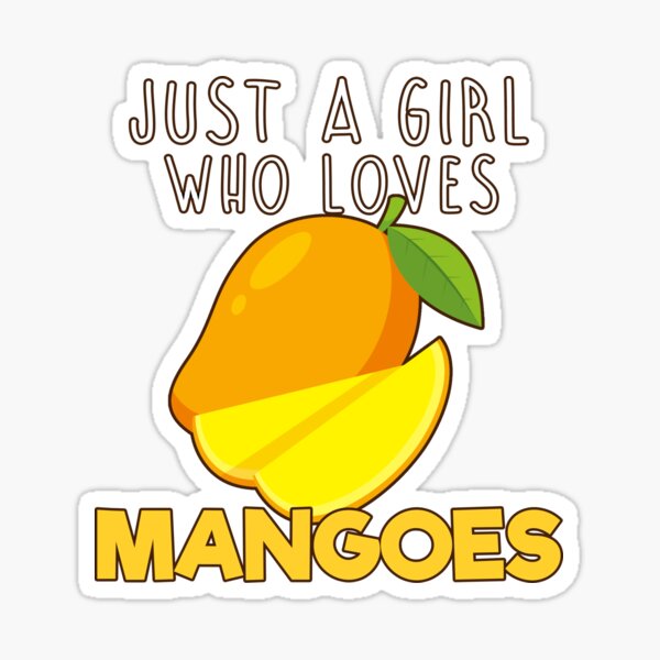 Item preview, Just A Girl Who Loves Mangoes. designed and sold by LahcenZabir.