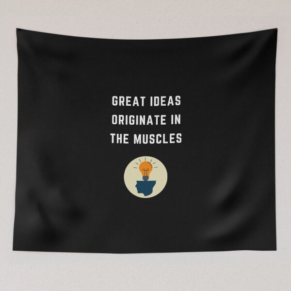Item preview, Great Ideas Originate In The Muscles. designed and sold by Aminovak.