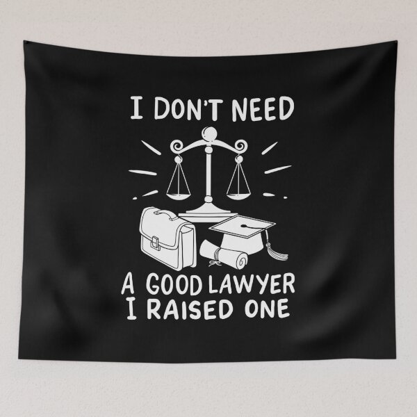 Item preview, Don't Need A Good Lawyer I Raised One Mother's Day designed and sold by haselshirt.