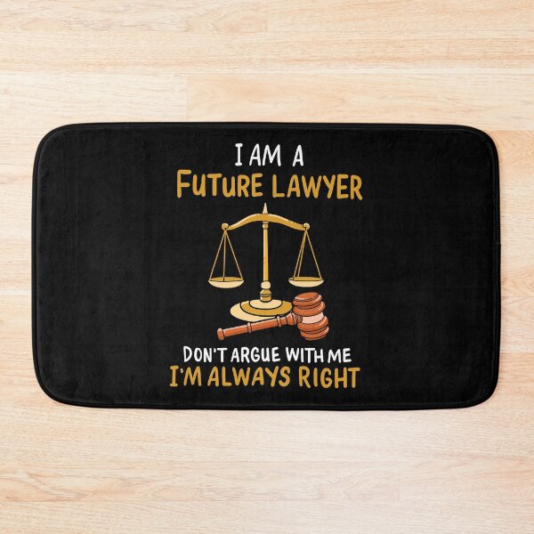Item preview, Future Lawyer Don't Argue With Me Law Paralegal designed and sold by haselshirt.