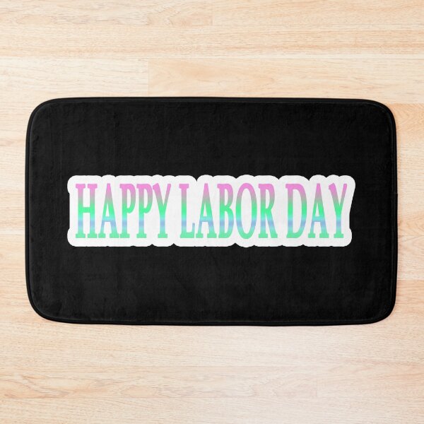 Item preview, Happy Labor Day Multi Color Gradient designed and sold by vineeth.