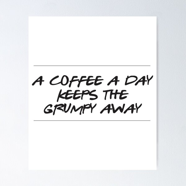 Item preview, Coffee Quotes T-Shirt designed and sold by caiquefelino15.