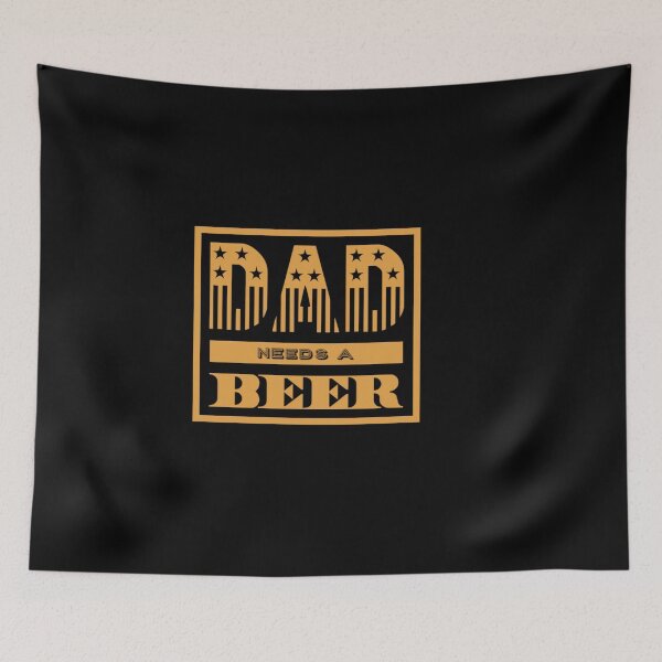 Item preview, Dad Needs a Beer designed and sold by furiaccessories.