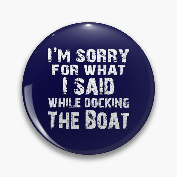 Item preview, Boating Sailing Boat Owner - Yachting Sailor Cruise Ship Captain Dad Gift - What I Said While Docking The Boat designed and sold by niftee.
