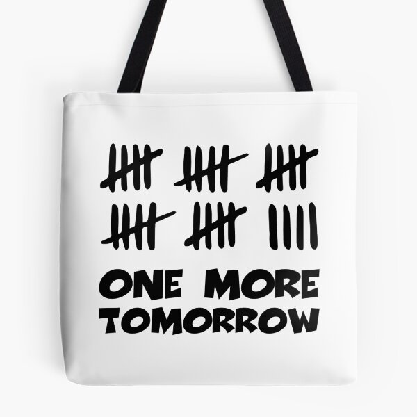 Item preview, One More Tomorrow Countdown designed and sold by lolotees.