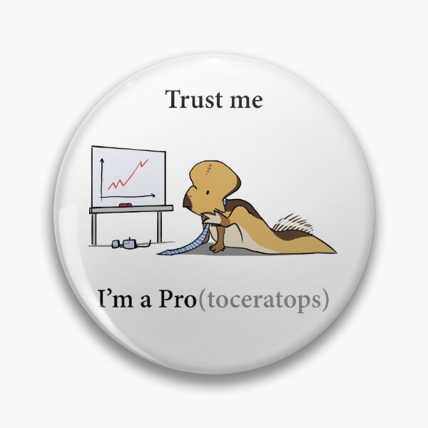 Item preview, Trust me, I'm a Pro(toceratops) designed and sold by AlessioCiaffi.