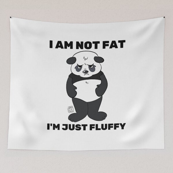 Item preview, Im Not Fat - Im Just Flaffy | Funny Panda designed and sold by BandOfThePand.