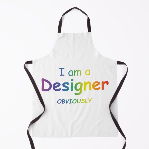 Item preview, I am a Designer, obviously! (Designer Humor) rainbow designed and sold by chiiliishote.