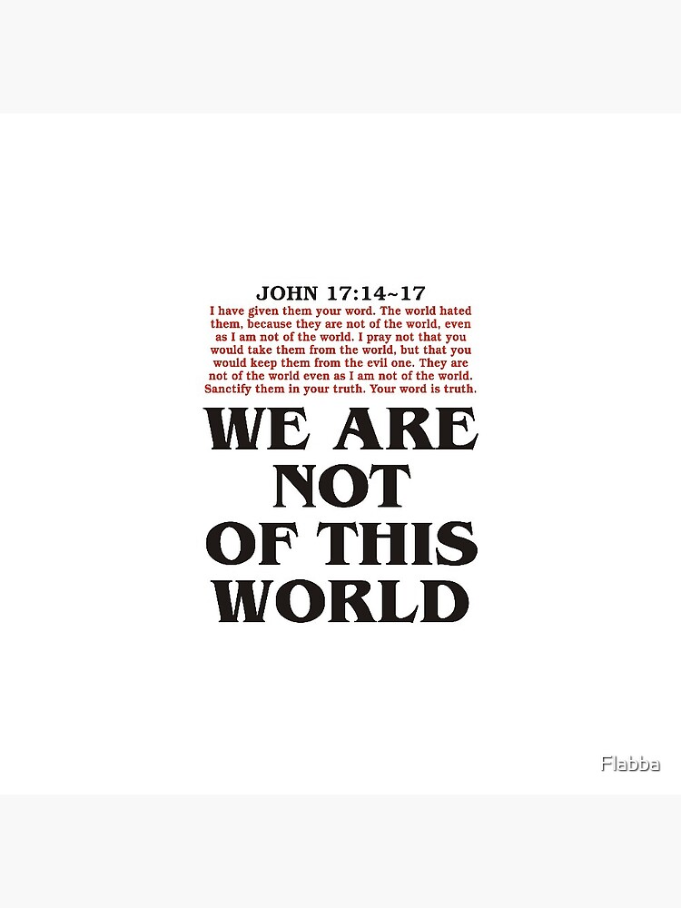 My Kingdom Is Not Of This World - Jesus - Jesus Quote Sticker for Sale by  DPattonPD