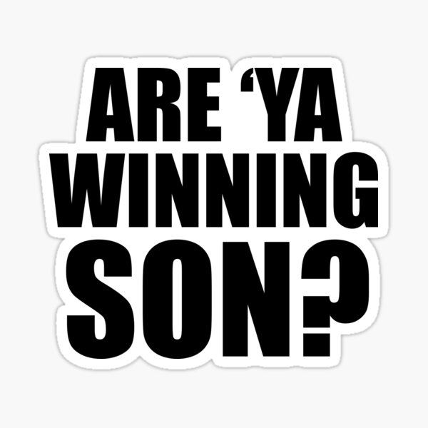  Are Ya Winning Son - Funny Stickman Dad Dank Meme Long Sleeve  T-Shirt : Clothing, Shoes & Jewelry