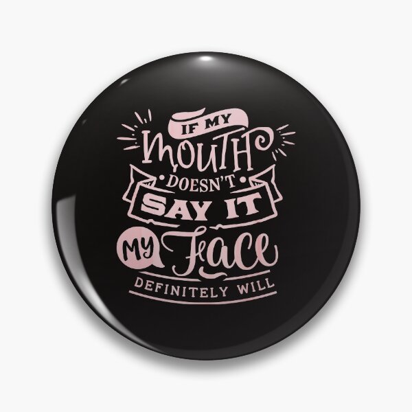 Item preview, If my mouth doesn't say it designed and sold by lovesuperkarma.