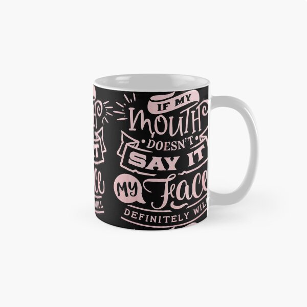 Item preview, If my mouth doesn't say it designed and sold by lovesuperkarma.
