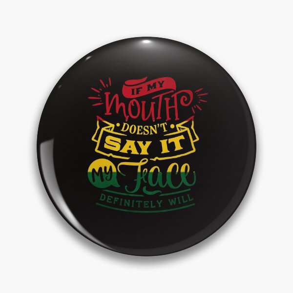 Item preview, If my mouth doesn't say it rasta mom designed and sold by lovesuperkarma.