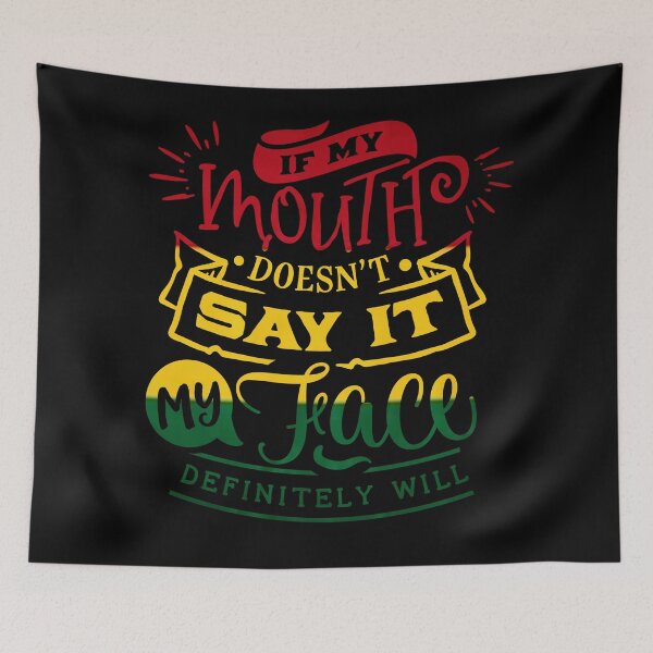 Item preview, If my mouth doesn't say it rasta mom designed and sold by lovesuperkarma.