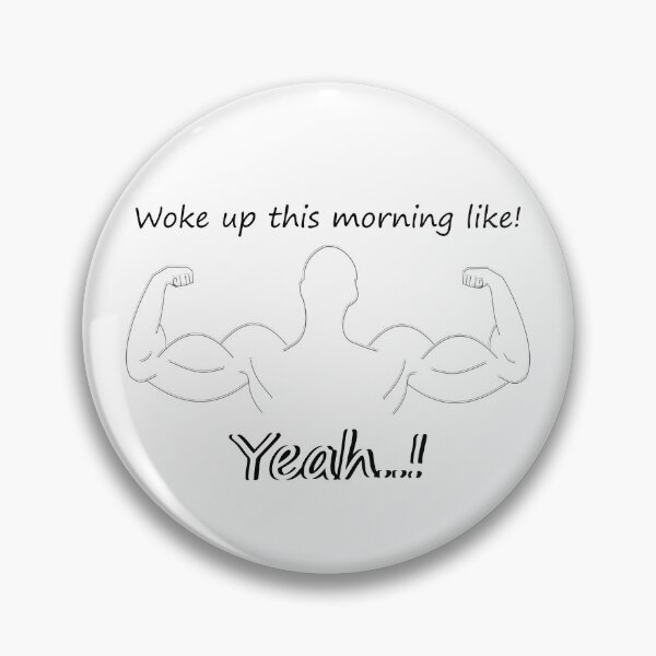Item preview, Woke up like yeah! designed and sold by Nigel Designs.
