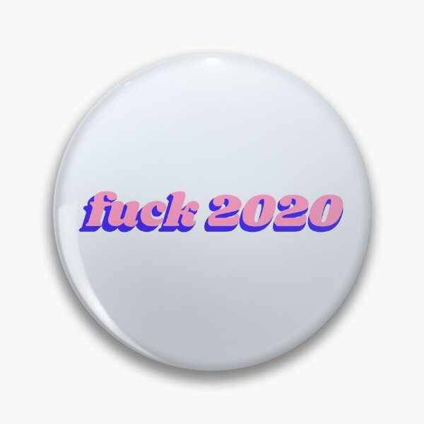Item preview, fuck 2020 designed and sold by savrarr8.