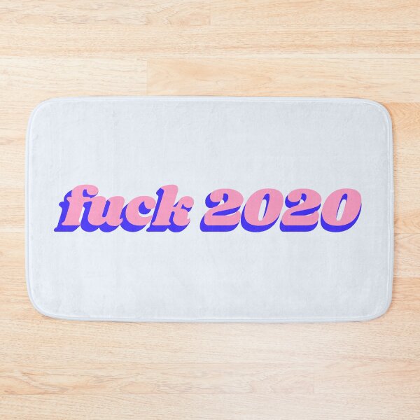 Item preview, fuck 2020 designed and sold by savrarr8.