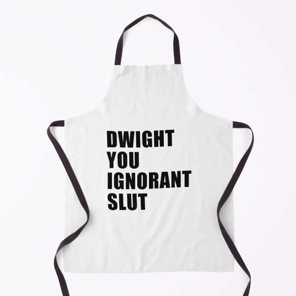 Item preview, Dwight You Ignorant Slut designed and sold by quoteedesigns.