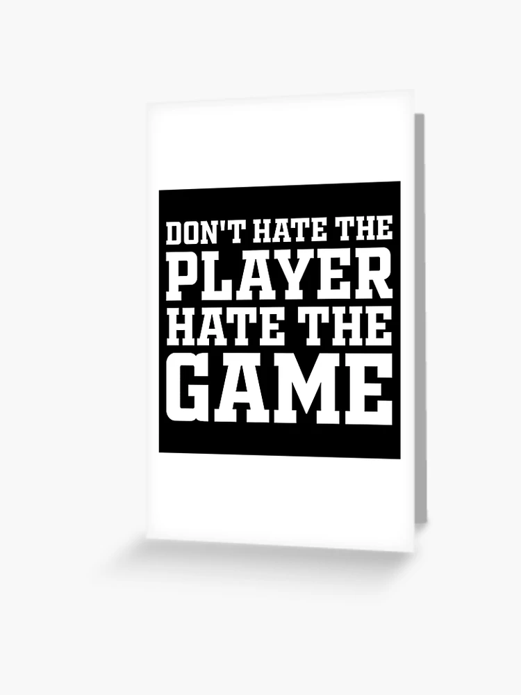 HIGH CARD  Don't Hate The Player, Hate The Game! 