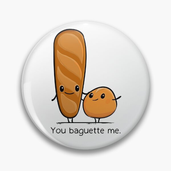 Item preview, You Baguette Me designed and sold by KickingCones.