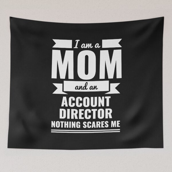 Item preview, Mom Account Director Nothing Scares me Mama Mother's Day Graduation designed and sold by losttribe.