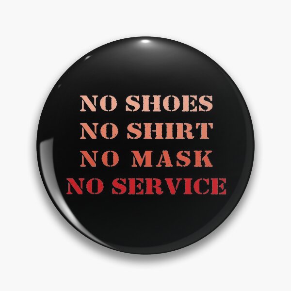 Item preview, No Mask No Service designed and sold by Civil-Woke.