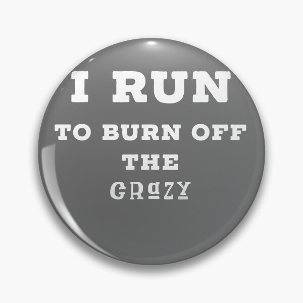 Item preview, I run to burn off the crazy designed and sold by Raw Creative Prints.