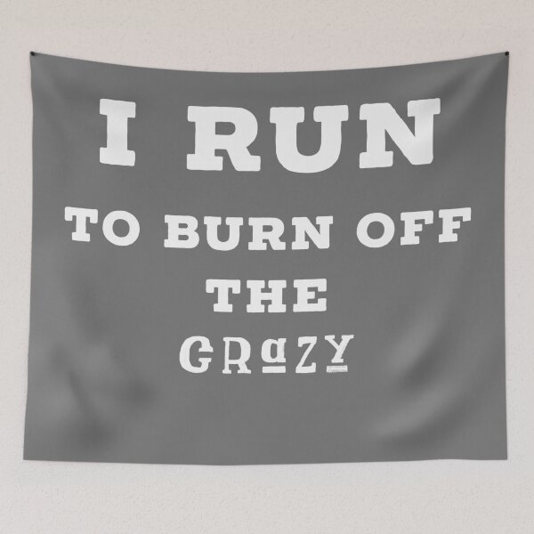 Item preview, I run to burn off the crazy designed and sold by Raw Creative Prints.